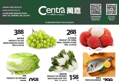 Centra Foods (Aurora) Flyer July 18 to 24