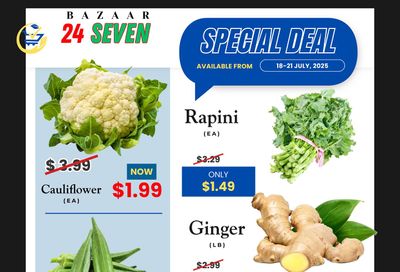 Bazaar 24 Seven Flyer July 18 to 24