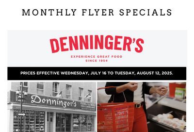 Denninger's Monthly Flyer July 16 to August 12