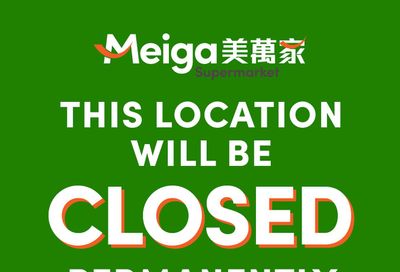 Meiga Supermarket Flyer July 18 to August 8 Meiga Supermarket Flyer July 18 to August 8