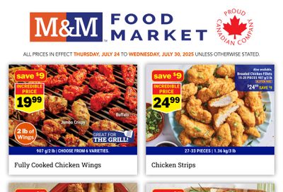 M&M Food Market (Atlantic & West) Flyer July 24 to 30