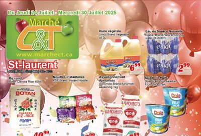 Marche C&T (St. Laurent) Flyer July 24 to 30