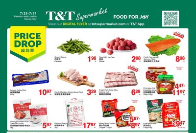T&T Supermarket (London & Waterloo) Flyer July 25 to 31