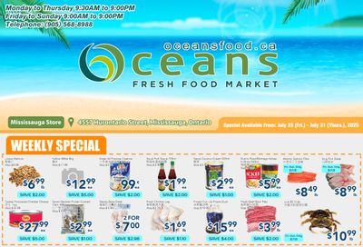 Oceans Fresh Food Market (Mississauga) Flyer July 25 to 31 Oceans Fresh Food Market (Mississauga) Flyer July 25 to 31