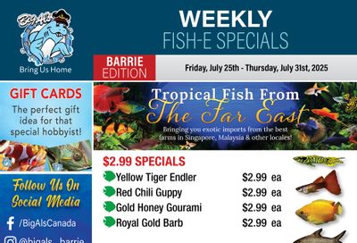 Big Al's (Barrie) Weekly Specials July 25 to 31 Big Al's (Barrie) Weekly Specials July 25 to 31