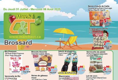 Marche C&T (Brossard) Flyer July 31 to August 6