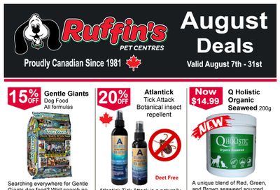 Ruffin's Pet Centre Flyer August 7 to 31 Ruffin's Pet Centre Flyer August 7 to 31