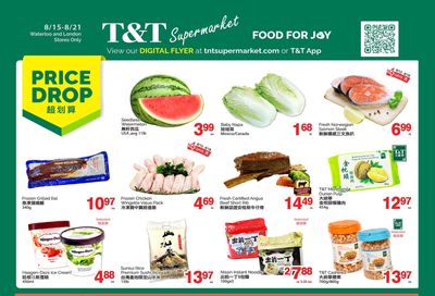 T&T Supermarket (London & Waterloo) Flyer August 15 to 21