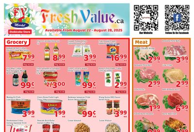Fresh Value (Etobicoke) Flyer August 22 to 28 Fresh Value (Etobicoke) Flyer August 22 to 28