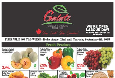 Galati Market Fresh Flyer August 22 to September 4 Galati Market Fresh Flyer August 22 to September 4