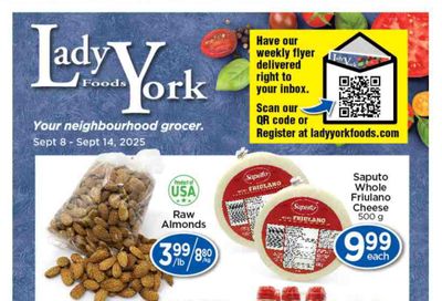 Lady York Foods Flyer September 8 to 14 Lady York Foods Flyer September 8 to 14
