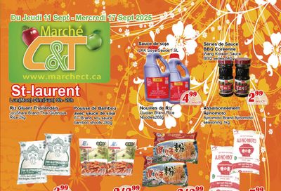 Marche C&T (St. Laurent) Flyer September 11 to 17