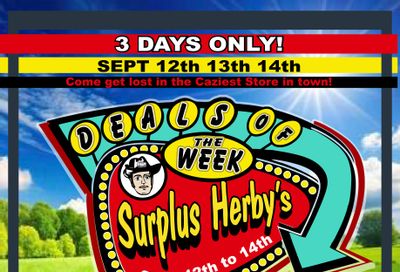 Surplus Herby’s Flyer September 12 to 14 Surplus Herby’s Flyer September 12 to 14