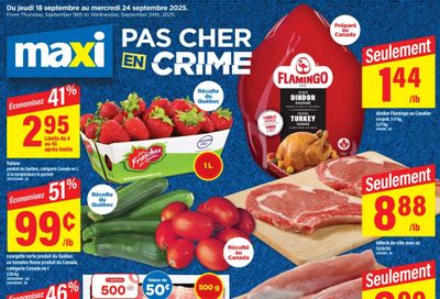 Maxi Flyer September 18 to 24 Maxi Flyer September 18 to 24