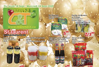 Marche C&T (St. Laurent) Flyer September 18 to 24