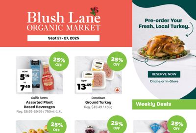 Blush Lane Organic Market Flyer September 21 to 27 Blush Lane Organic Market Flyer September 21 to 27