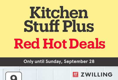 Kitchen Stuff Plus Red Hot Deals Flyer September 22 to 28 Kitchen Stuff Plus Red Hot Deals Flyer September 22 to 28