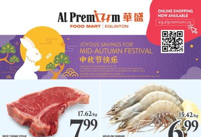 Al Premium Food Mart (Eglinton Ave.) Flyer September 25 to October 1 Al Premium Food Mart (Eglinton Ave.) Flyer September 25 to October 1