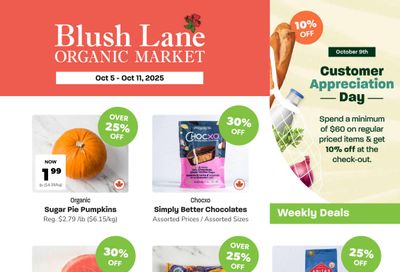 Blush Lane Organic Market Flyer October 5 to 11 Blush Lane Organic Market Flyer October 5 to 11