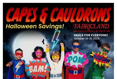 Fabricland (West) Flyer October 14 to 31 Fabricland (West) Flyer October 14 to 31