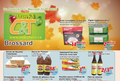 Marche C&T (Brossard) Flyer October 16 to 22