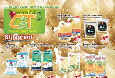 Marche C&T (St. Laurent) Flyer October 16 to 22