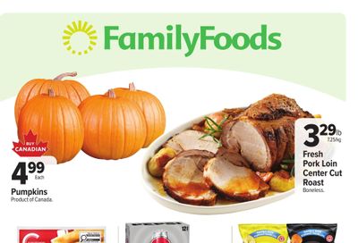 Family Foods Flyer October 23 to 29 Family Foods Flyer October 23 to 29