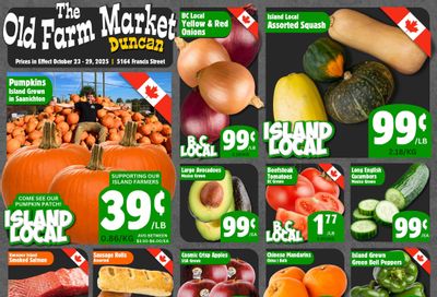 The Old Farm Market (Duncan) Flyer October 23 to 29