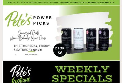 Pete's Fine Foods Flyer October 30 to November 5