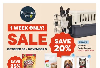 Paulmac's Pets Flyer October 30 to November 5