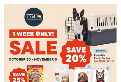 Tisol Pet Nutrition & Supply Stores Flyer October 30 to November 5