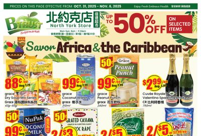 Btrust Supermarket (North York) Flyer October 31 to November 6