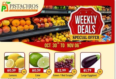 Pistachios Supermarket Flyer October 30 to November 6