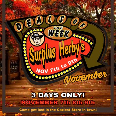 Surplus Herby’s Flyer November 7 to 9