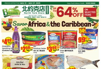 Btrust Supermarket (North York) Flyer November 21 to 27