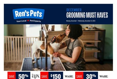 Ren's Pets Grooming Must Haves Monthly Flyer December 1 to 31