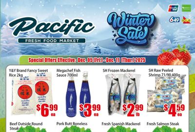 Pacific Fresh Food Market (North York) Flyer December 5 to 11