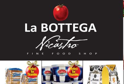 La Bottega Nicastro Fine Foods Flyer December 8 to 21