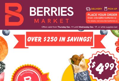 Berries Market Flyer December 11 to 17