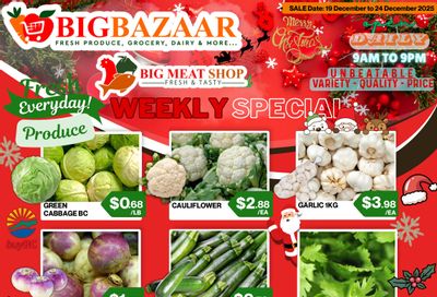 Big Bazaar Canada Flyer December 19 to 24