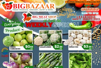 Big Bazaar Canada Flyer December 26 to 31