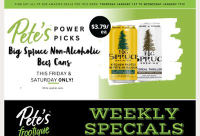 Pete's Fine Foods Flyer January 1 to 7