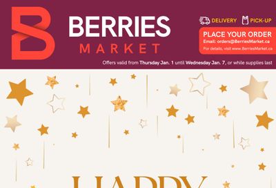Berries Market Flyer January 1 to 7