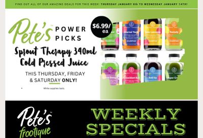 Pete's Fine Foods Flyer January 8 to 14