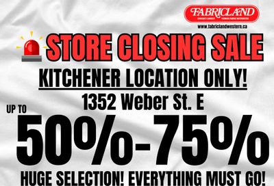 Fabricland (Kitchener) Store Closing Sale