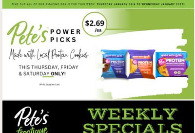 Pete's Fine Foods Flyer January 15 to 21