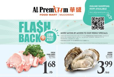 Al Premium Food Mart (McCowan) Flyer January 15 to 21