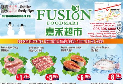 Fusion Supermarket (Unionville)  Flyer January 16 to 22