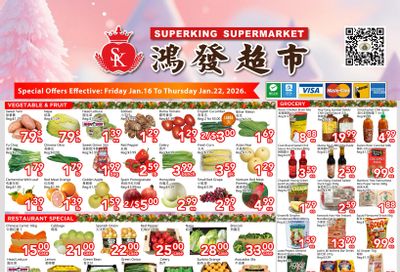 Superking Supermarket (North York) Flyer January 16 to 22