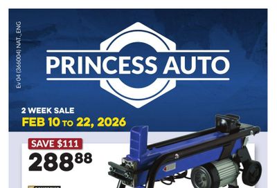 Princess Auto Flyer February 10 to 22